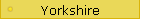 Yorkshire