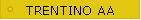 TRENTINO AA