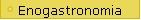 Enogastronomia