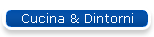 Cucina & Dintorni