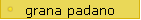 Grana Padano