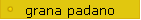 Grana Padano