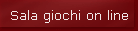 Sala giochi on line
