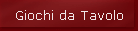 giochi da tavolo