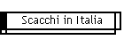 Scacchi in Italia
