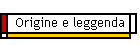 Origine e leggenda