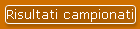 Risultati campionati