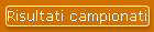 Risultati campionati