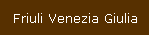 FRIULI VENEZIA GIULIA